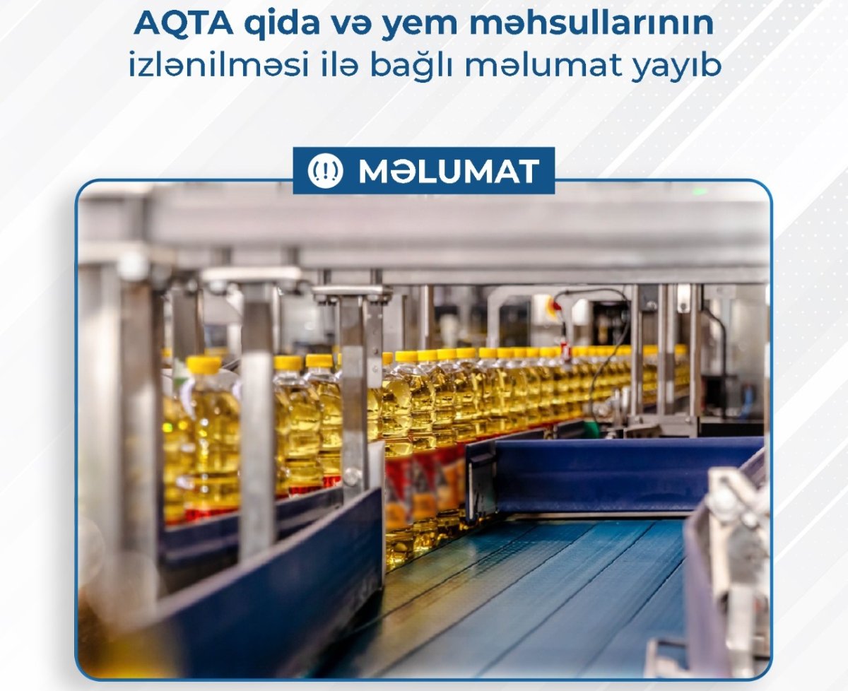 AQTA qida və yem məhsullarının izlənilməsi ilə bağlı məlumat yayıb