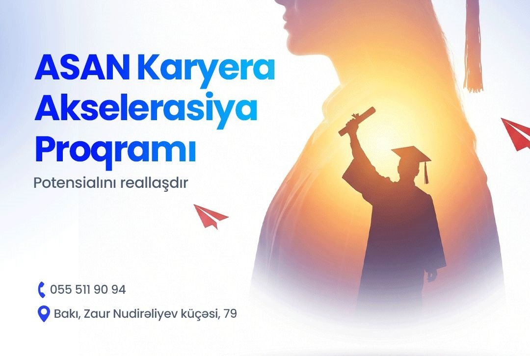 ASAN Karyera Akselerasiya Proqramı başlayır!