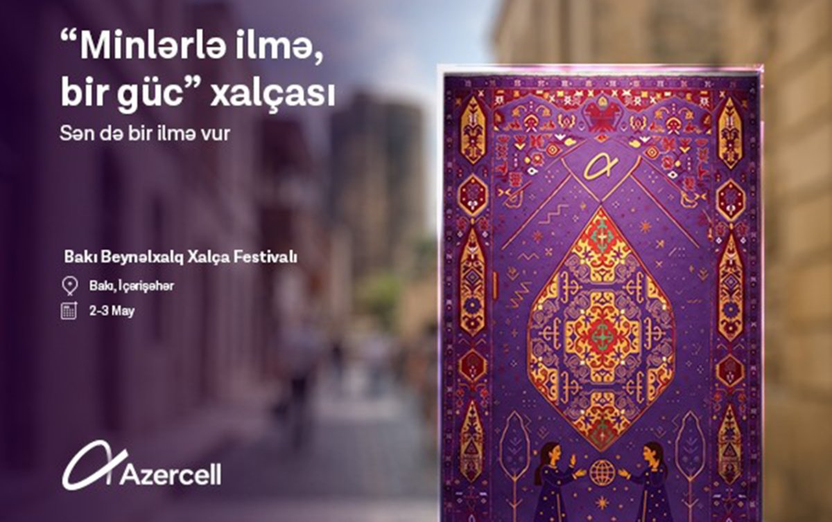 “Azercell” bütün qadınları “Minlərlə ilmə, bir güc” təşəbbüsünə qoşulmağa dəvət edir