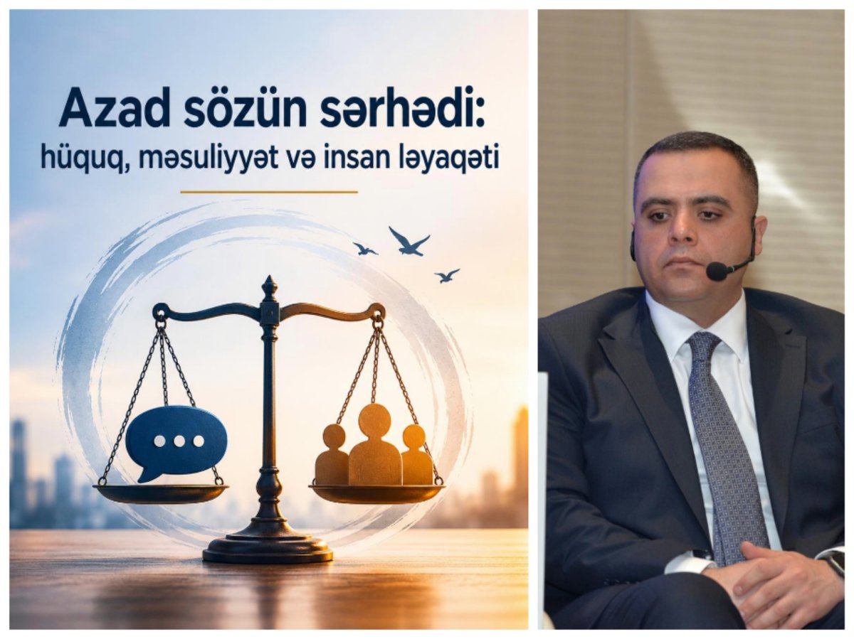 Söz və ifadə azadlığı: hüquq, məsuliyyət və insan ləyaqətinin qorunması