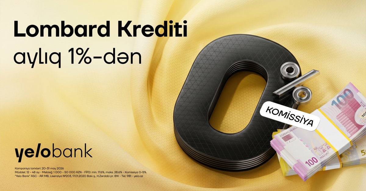 Yelo Bank-dan 0% komissiya ilə qızıl təminatlı kredit!