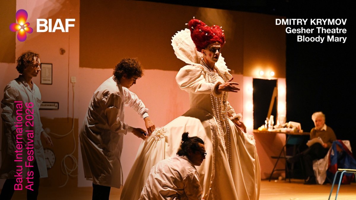 Məşhur rejissorların teatr premyeraları və əfsanəvi tamaşaları Bakı Beynəlxalq İncəsənət Festivalında nümayiş olunacaq