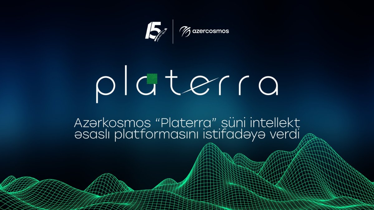 "Azərkosmos" "Platerra" süni intellekt əsaslı platformasını istifadəyə verib
