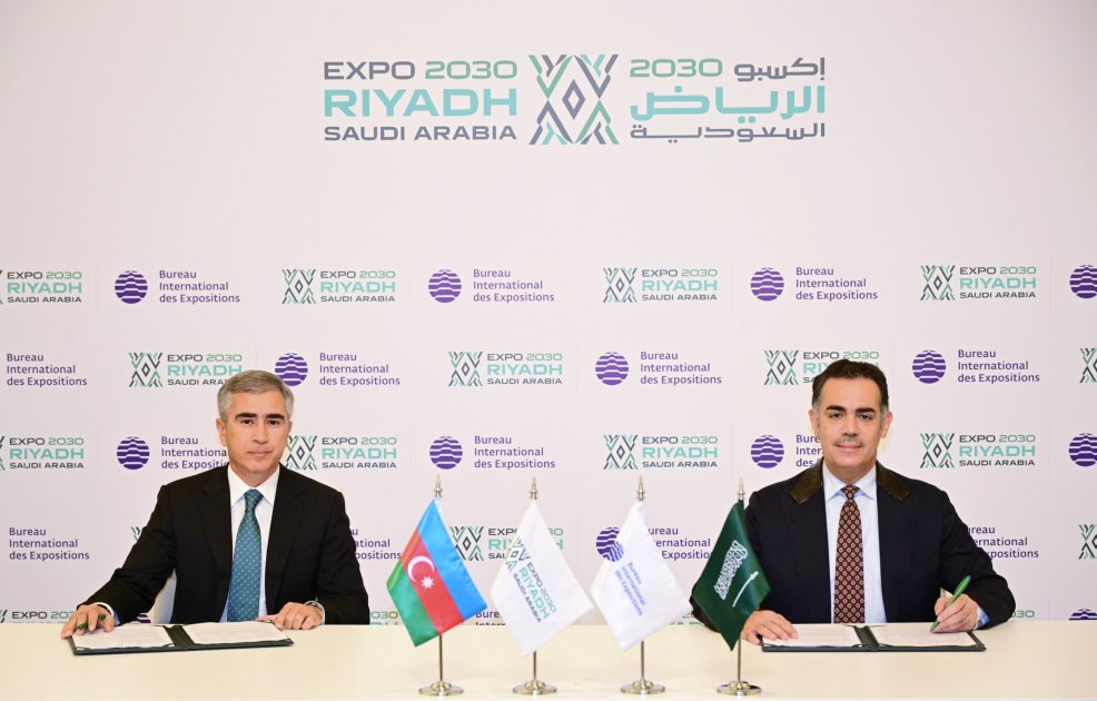 Azərbaycanın “EXPO 2030 Ər-Riyad” sərgisində iştirakına dair müqavilə imzalanıb