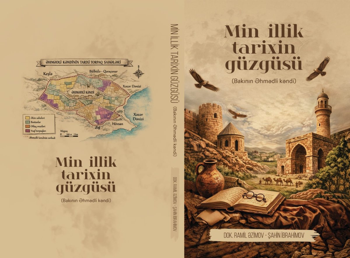 Bakının Əhmədli kəndinin tarixindən bəhs edən əsər işıq üzü görüb